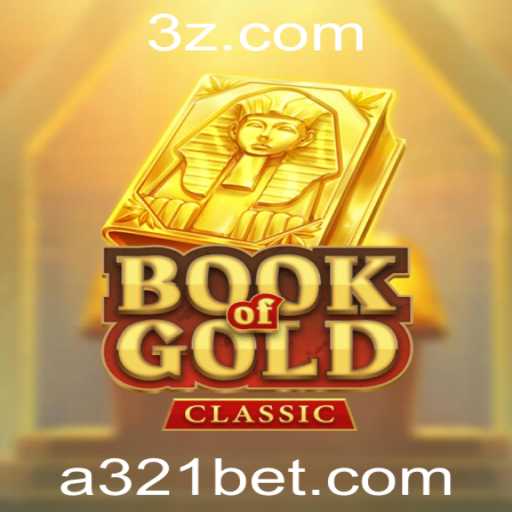 Explorando o Fascinante Mundo do BookOfGoldClassic com 321bet
