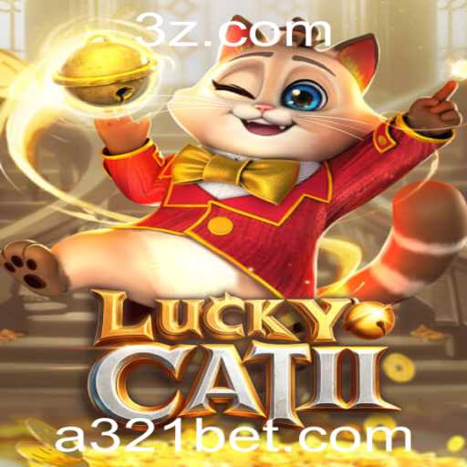 Explorando o Mundo de LuckyCatII com 321bet