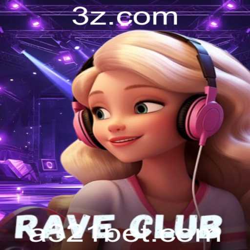 Descubra o Mundo Emocionante do Jogo RaveClub: Uma Nova Experiência em Entretenimento Digital